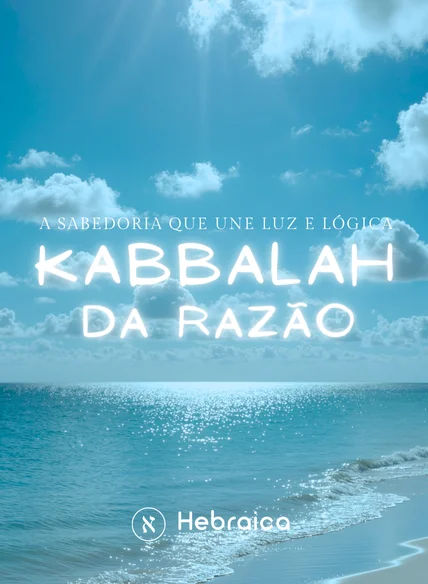 a cabala da razao a sabedoria que une luz e logica