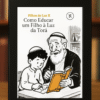 como educar filho de acordo com a biblia