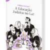 livro educação judaica no lar filhos da luz