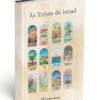 as tribos de israel — o chamado espiritual das 12 almas do povo