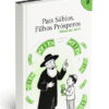 como o judaísmo ensina a riqueza aos filhos — filhos da luz iv